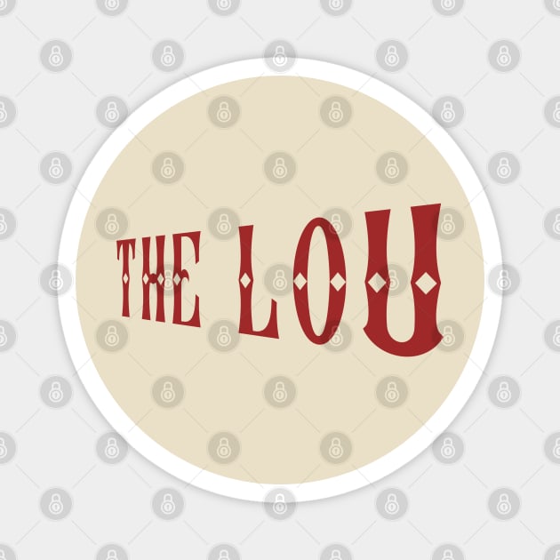 The Lou Magnet by Moulezitouna